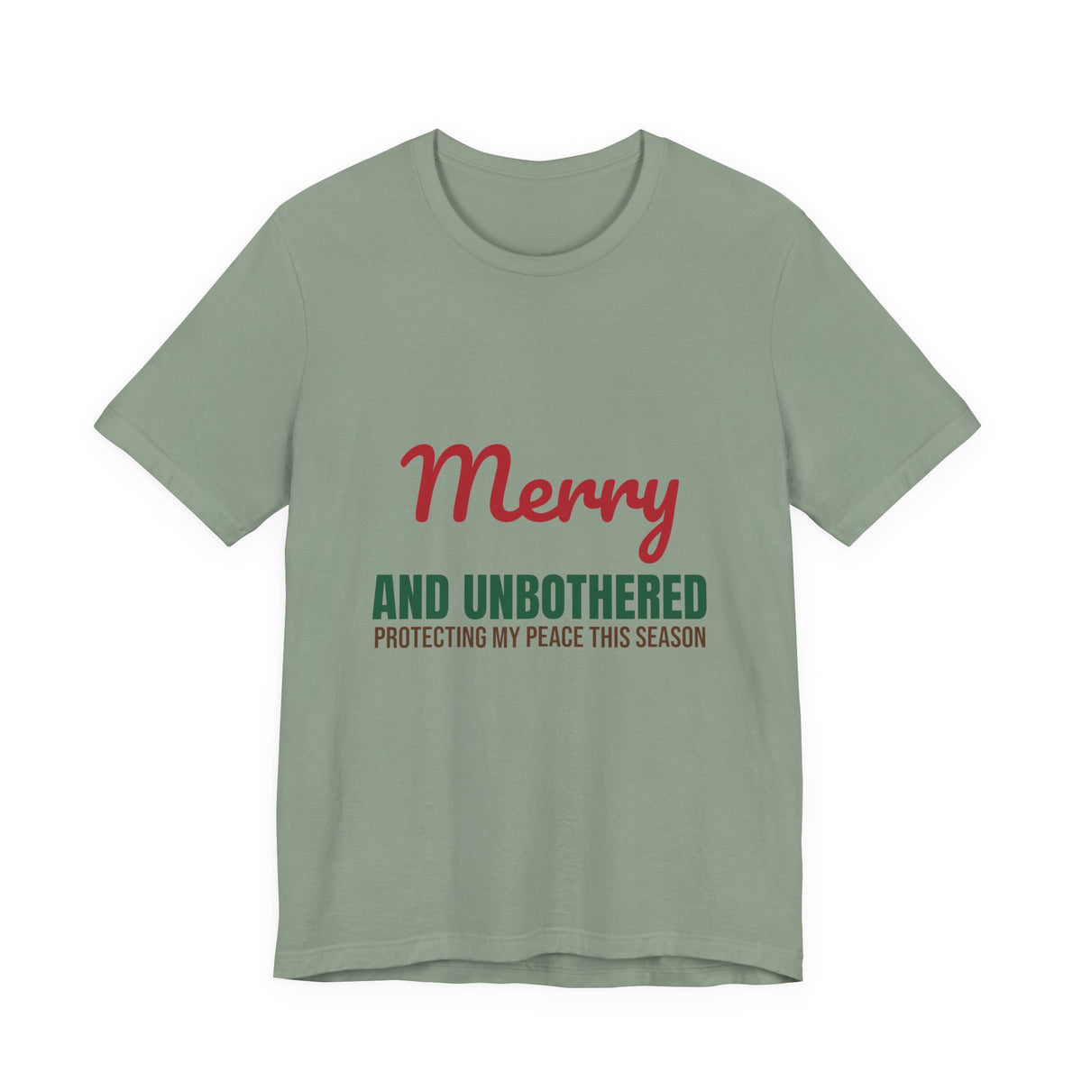 Merry and Unbothered Protecting My Peace This Season Shirt, Funny Christmas T-Shirt, Funny Christmas Gift