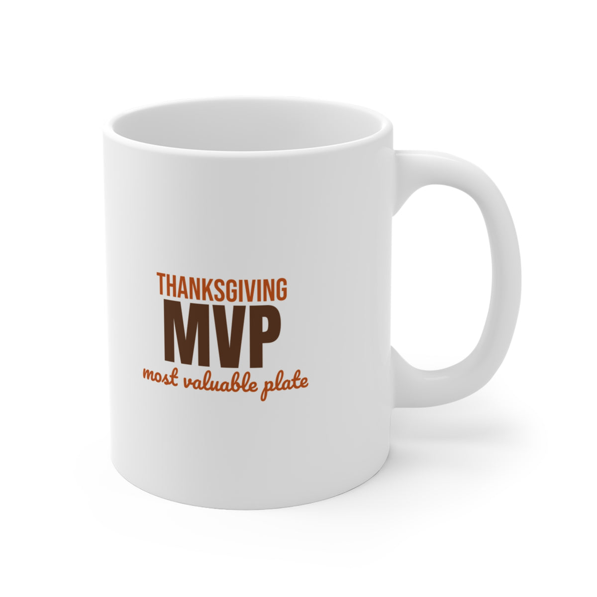 Thanksgiving MVP Most Valuable Plate Mug, Funny Thanksgiving Coffee Mug 11oz lifestyle