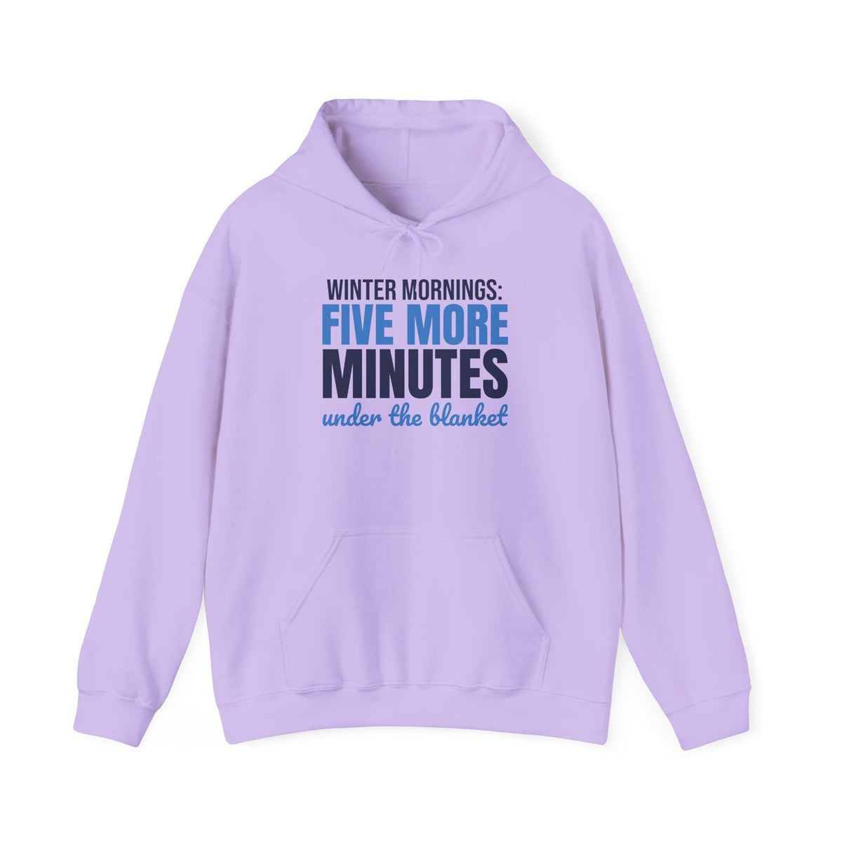 Winter Mornings Five More Minutes Under the Blanket Hoodie, Funny Winter Hoodie