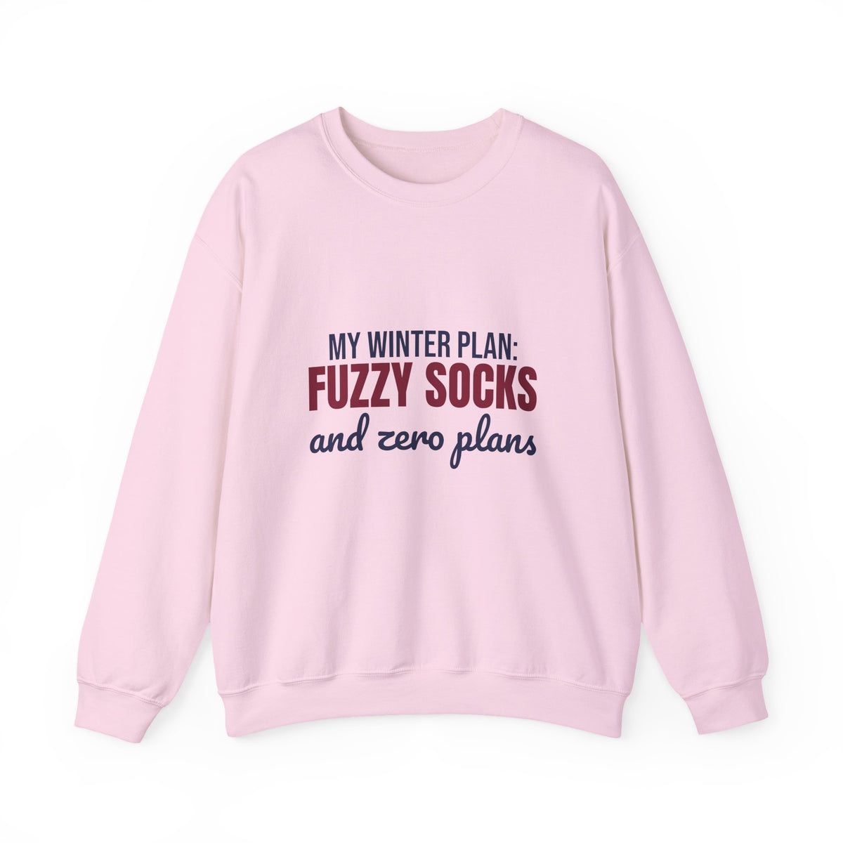 My Winter Plan Fuzzy Socks and Zero Plans Sweatshirt, Funny Winter Crewneck Sweatshirt