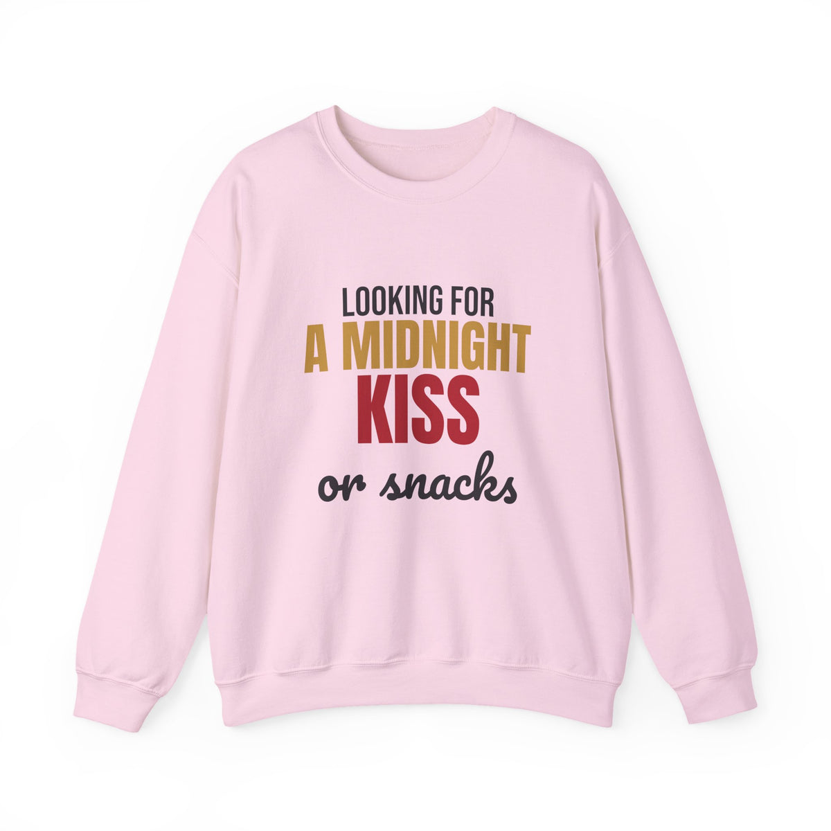 Looking for a Midnight Kiss or Snacks Sweatshirt, Funny New Years Eve Crewneck Sweatshirt