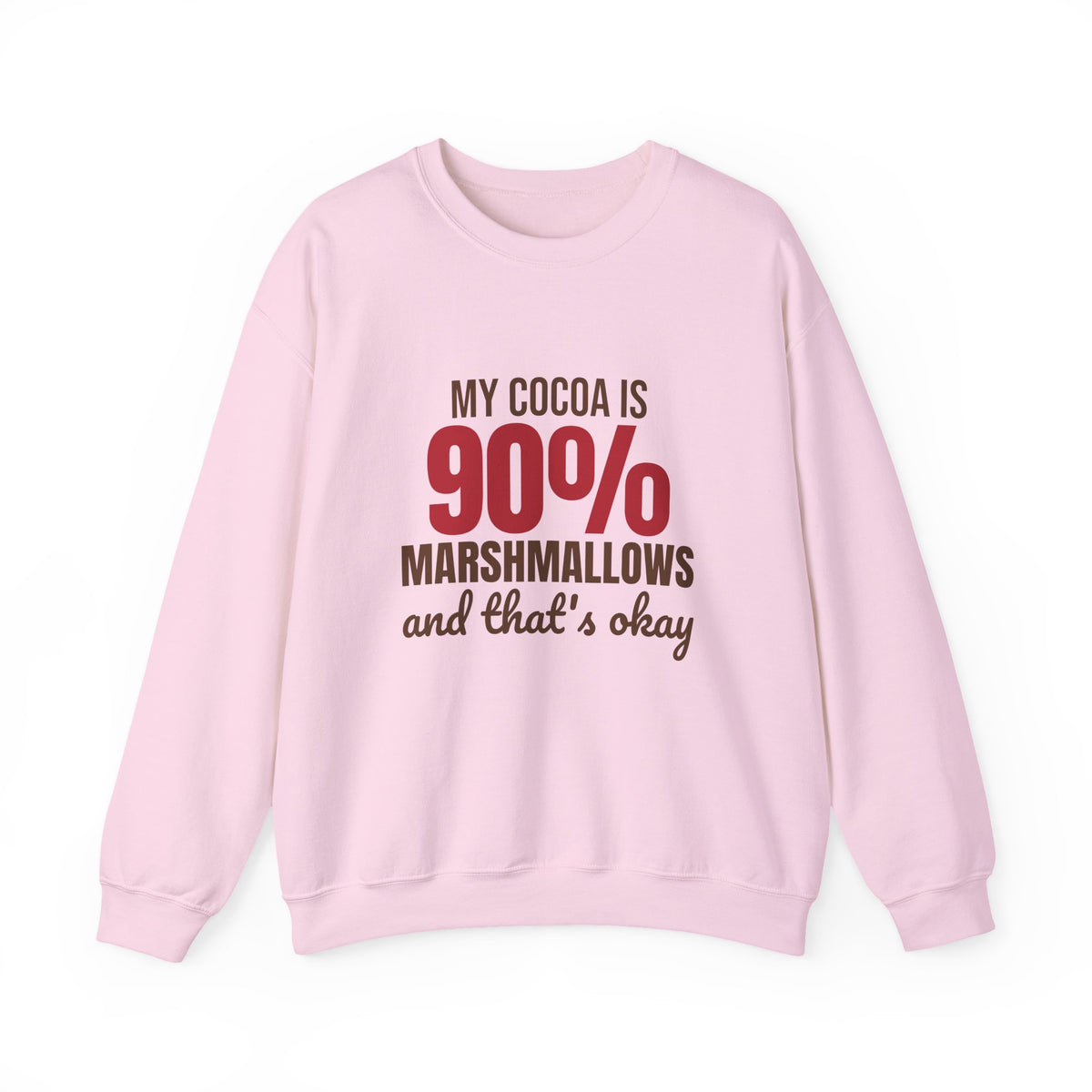 My Cocoa Is 90% Marshmallows and That's Okay Sweatshirt, Funny Winter Crewneck Sweatshirt