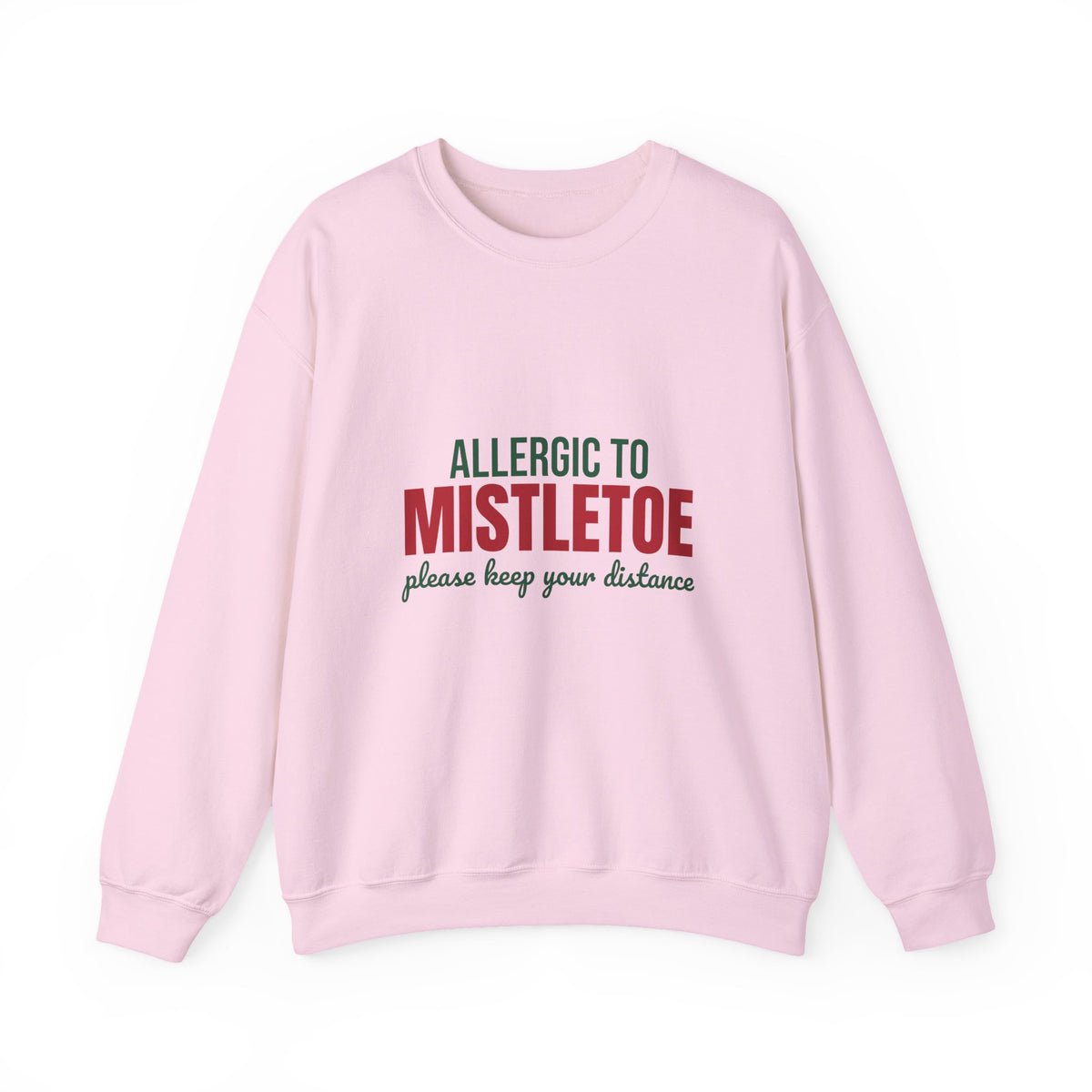 Allergic to Mistletoe Please Keep Your Distance Sweatshirt, Funny Christmas Crewneck Sweatshirt