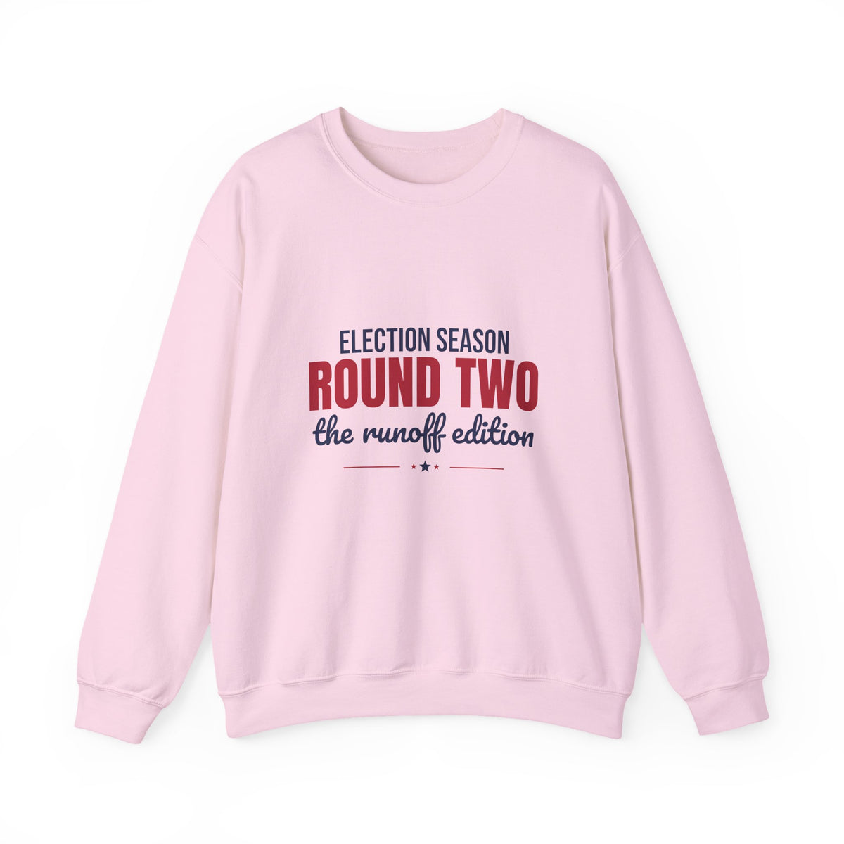 Election Season Round Two The Runoff Edition Sweatshirt, Funny Runoff Election Crewneck
