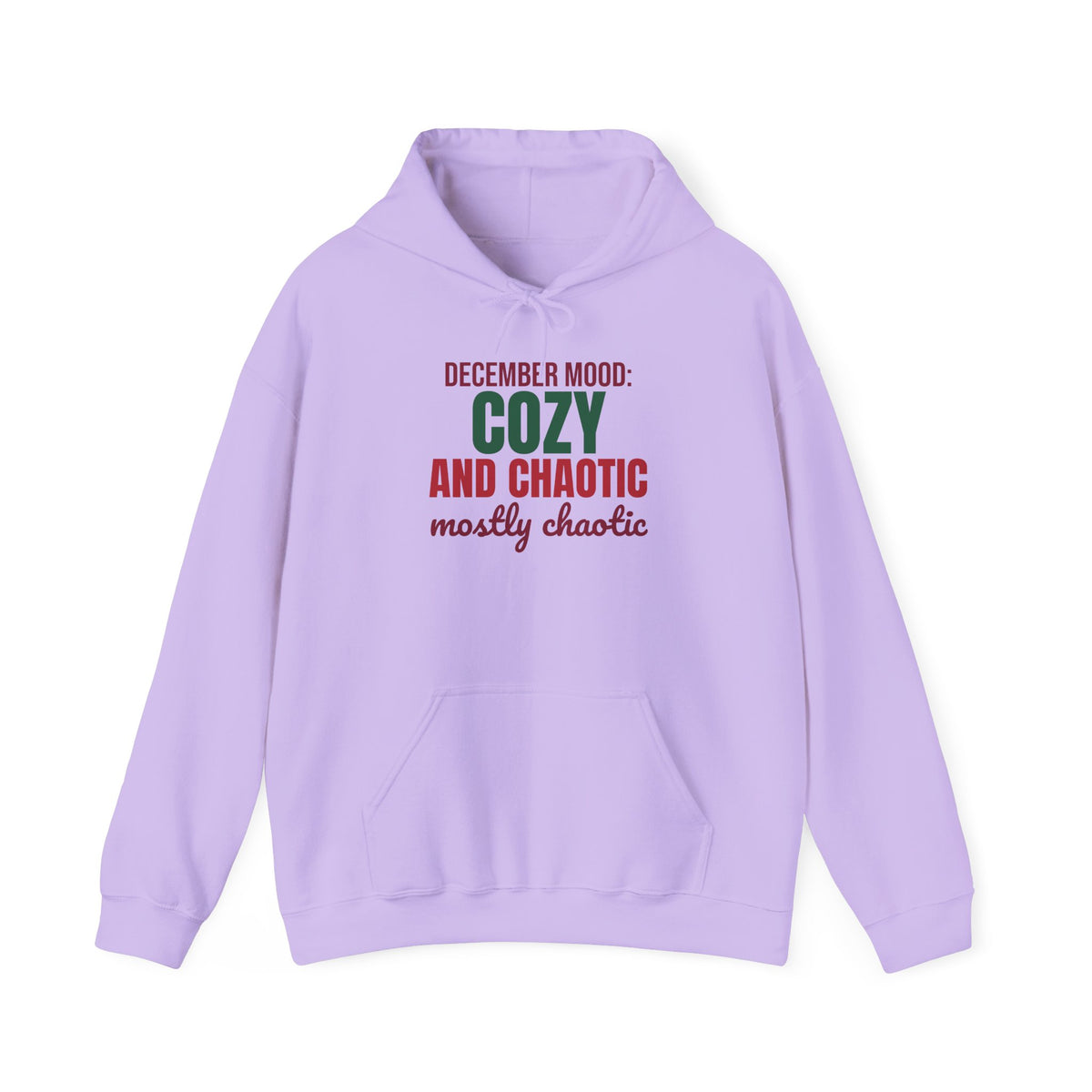 December Mood Cozy and Chaotic Mostly Chaotic Hoodie, Funny Christmas Hoodie