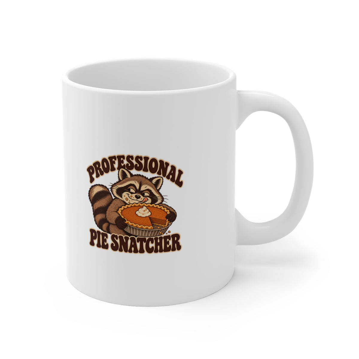Professional Pie Snatcher Raccoon Thanksgiving Mug, Raccoon Thanksgiving Coffee Mug 11oz lifestyle