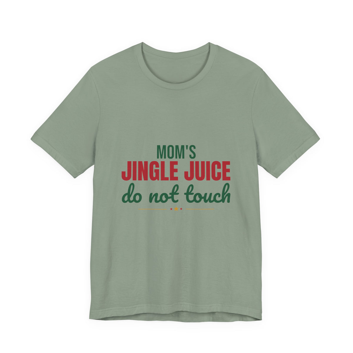 Mom's Jingle Juice Do Not Touch Shirt, Christmas Mom T-Shirt, Christmas Mom Gift