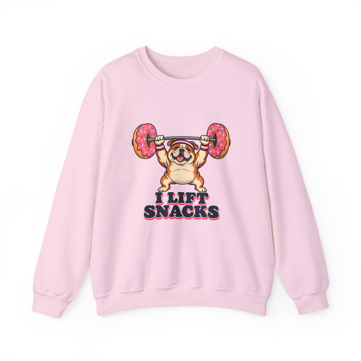 I Lift Snacks Bulldog Sweatshirt, Funny Gym Bulldog Crewneck Sweatshirt