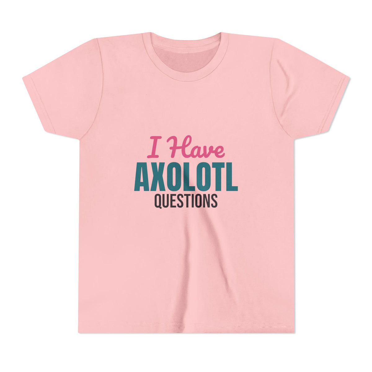 I Have Axolotl Questions Kids Shirt, Kids Axolotl Questions Tee