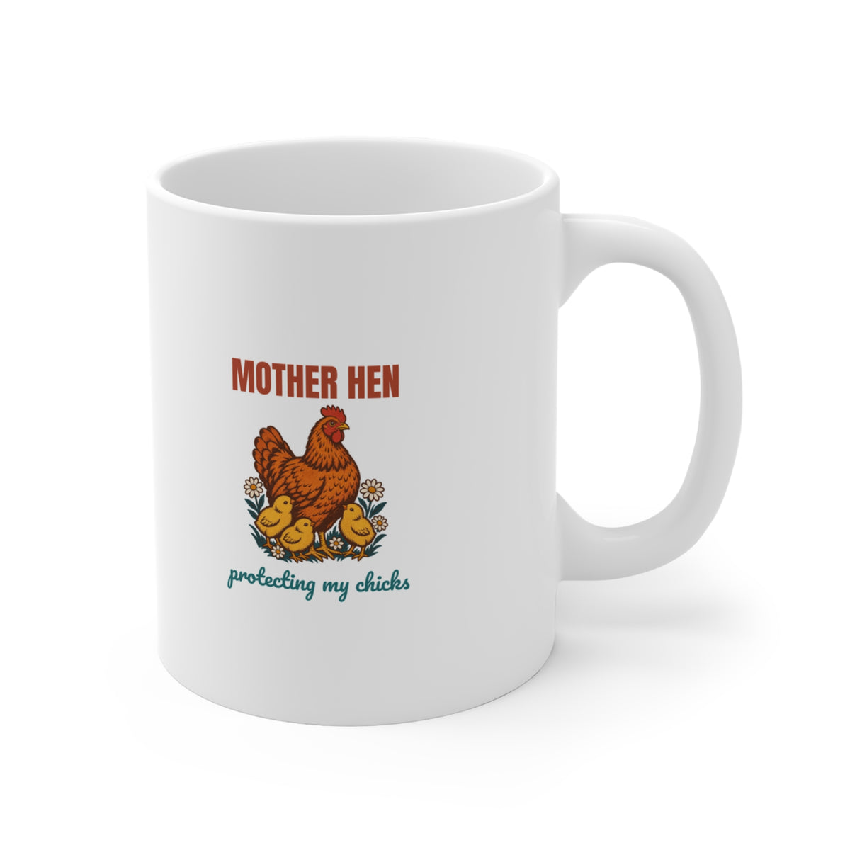 Mother Hen Protecting My Chicks Mug, Retro Mother Hen Coffee Mug 11oz lifestyle