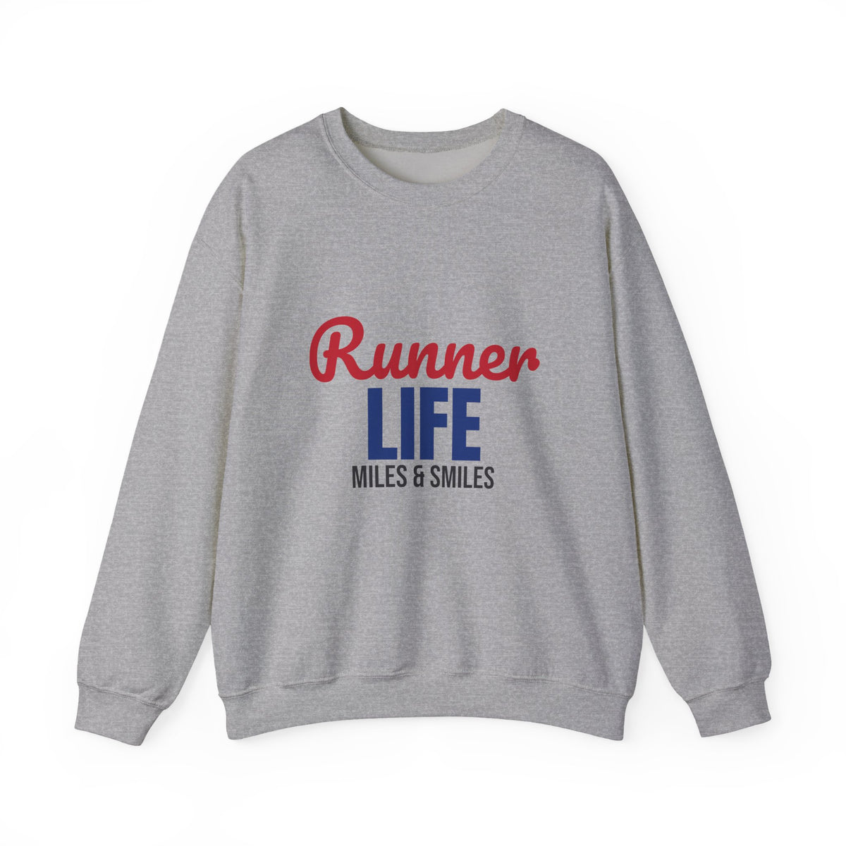 Runner Life Miles and Smiles Sweatshirt