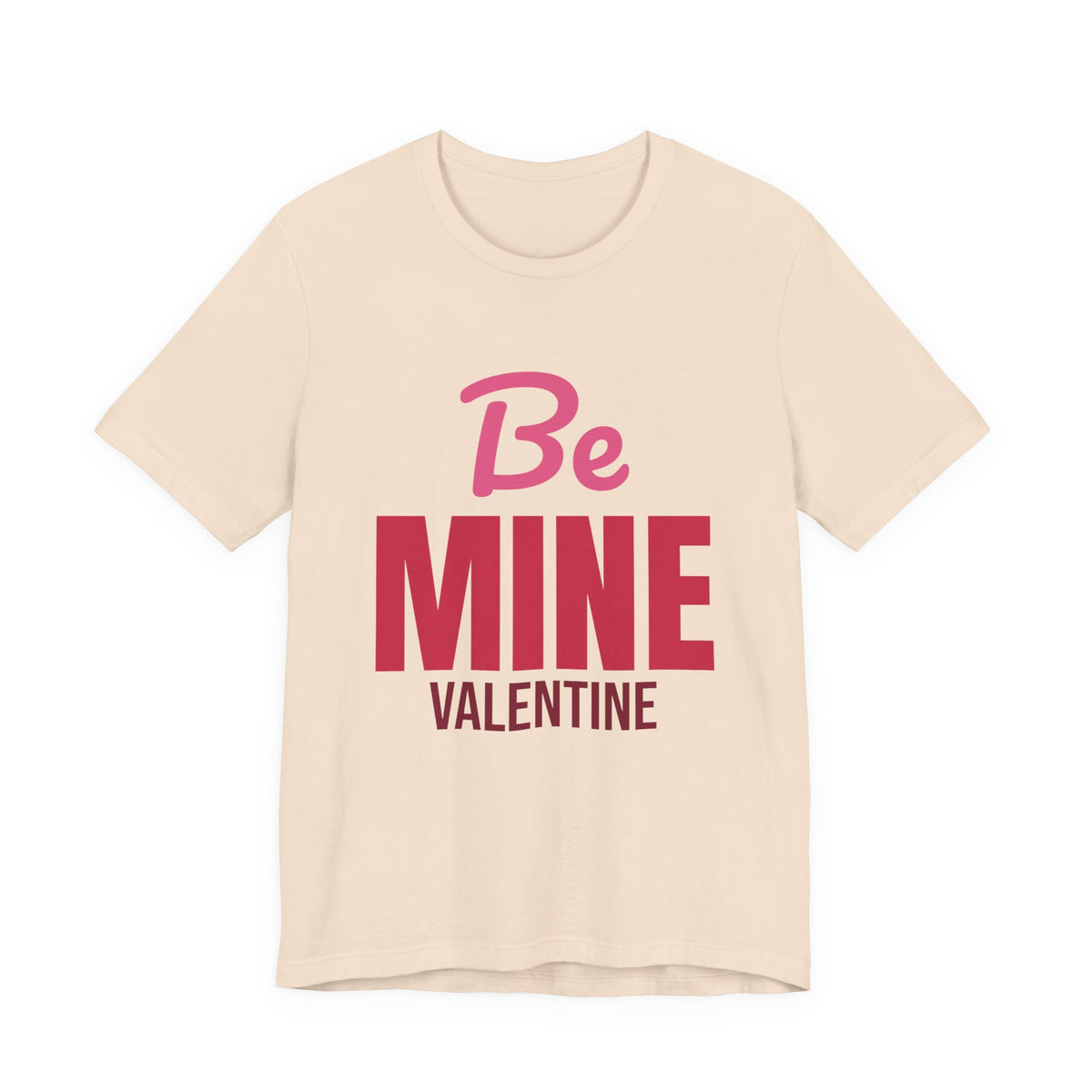 Be Mine Valentine Shirt