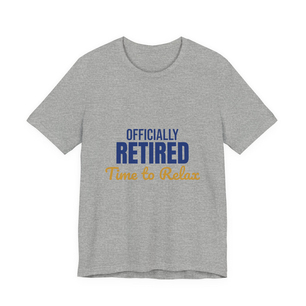 Officially Retired Time to Relax Shirt, Retirement T-Shirt, Retirement Gift