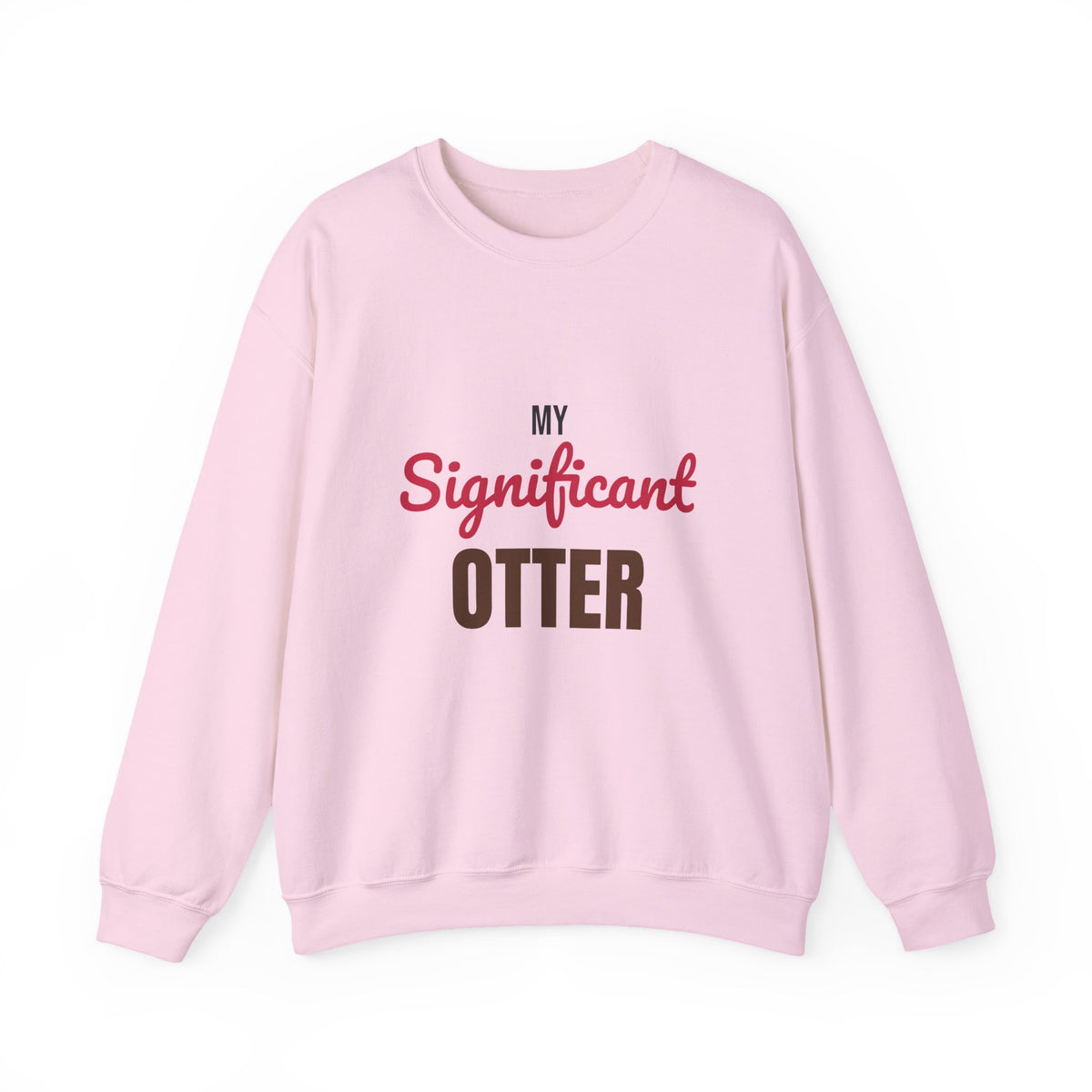 My Significant Otter Sweatshirt, Significant Otter Crewneck Sweatshirt