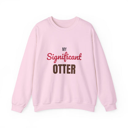 My Significant Otter Sweatshirt, Significant Otter Crewneck Sweatshirt