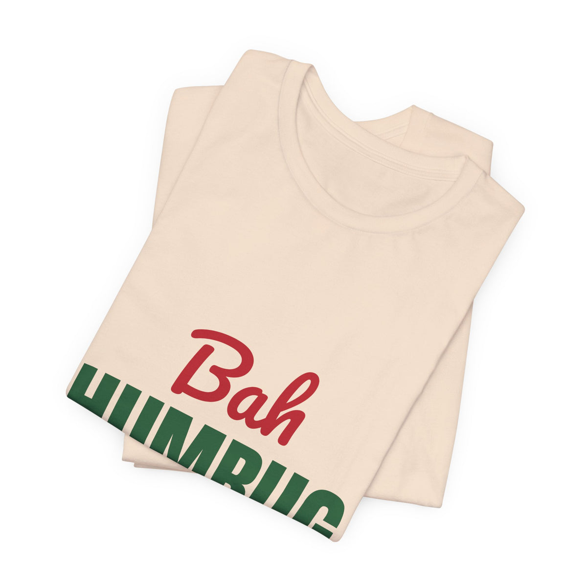 Bah Humbug Shirt, Funny Grumpy Christmas T-Shirt