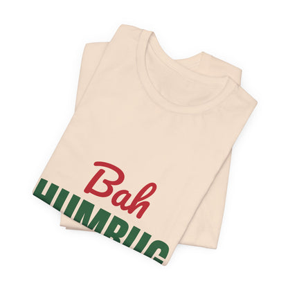 Bah Humbug Shirt, Funny Grumpy Christmas T-Shirt