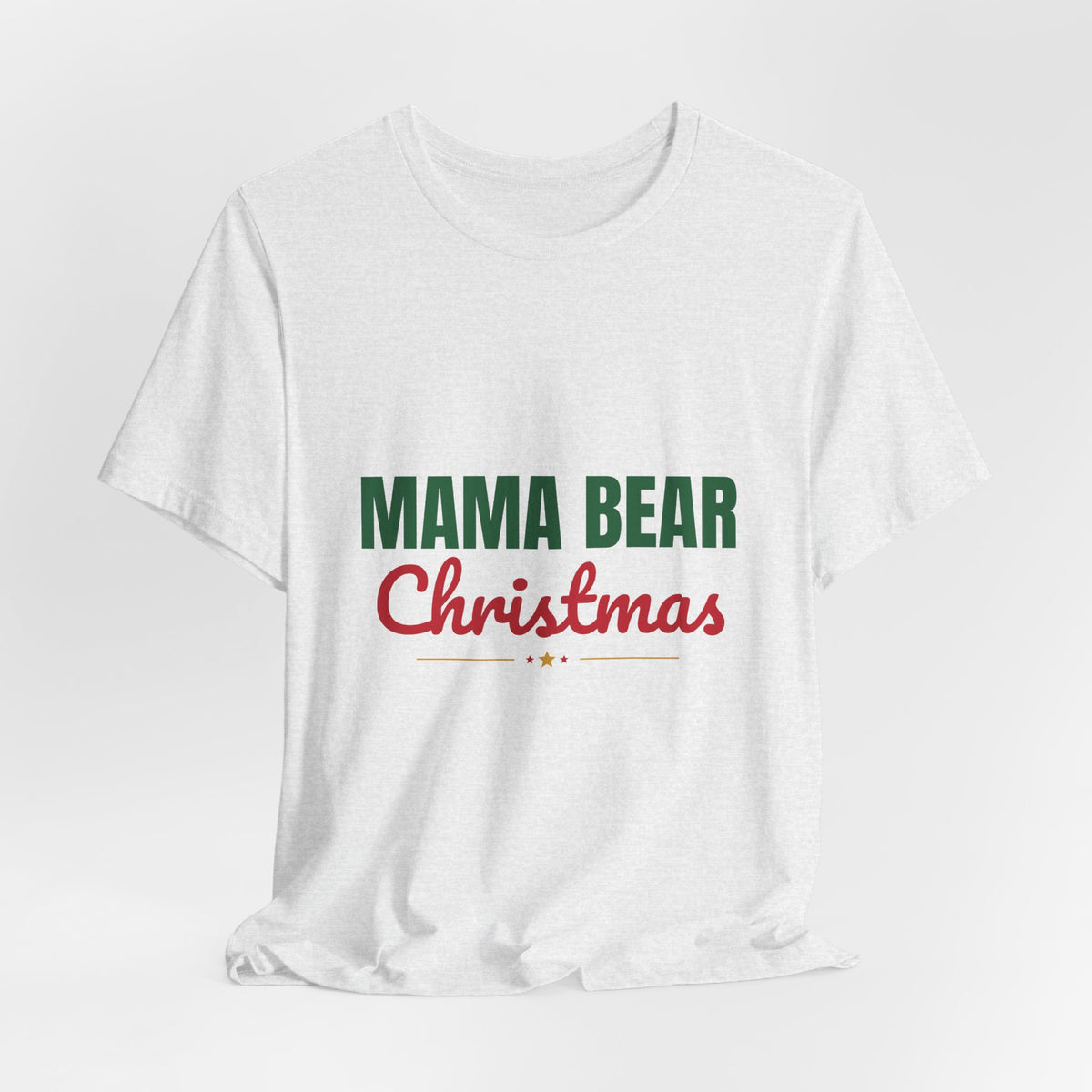 Mama Bear Christmas Shirt, Mom Christmas T-Shirt, Gift for Mom