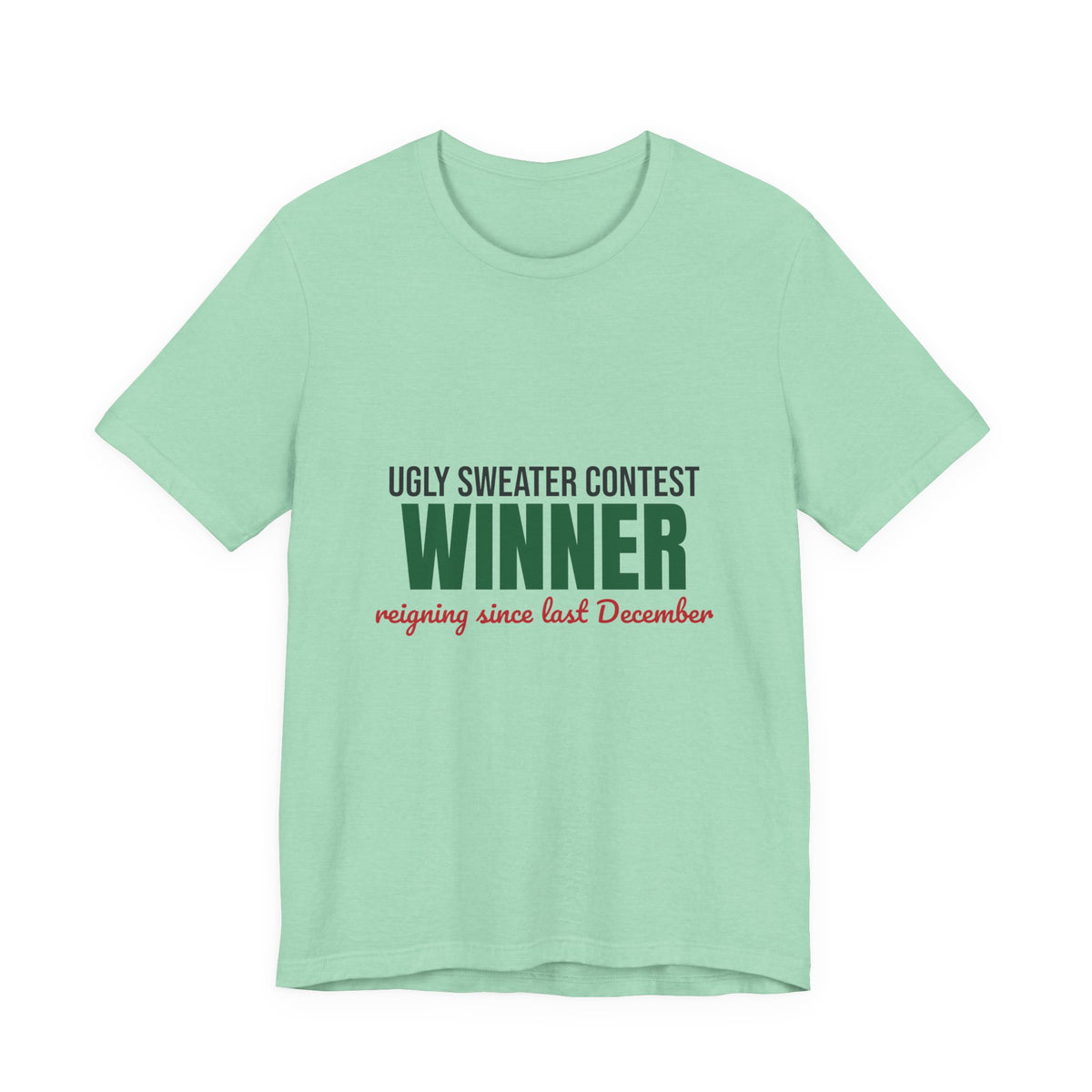 Ugly Sweater Contest Winner Shirt, Ugly Sweater Contest Winner Funny Christmas T-Shirt
