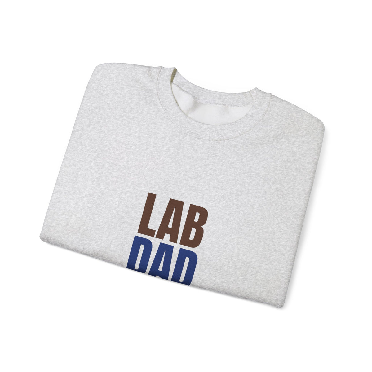 Lab Dad Fetch, Snacks, Repeat Sweatshirt, Lab Dad Crewneck Sweatshirt