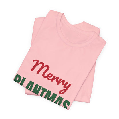 Merry Plantmas Shirt, Plant Lover Christmas T-Shirt