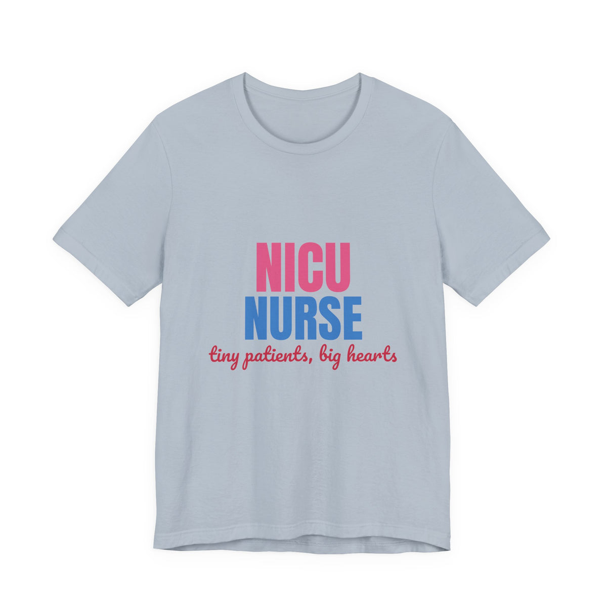 NICU Nurse Tiny Patients Big Hearts Shirt, NICU Nurse T-Shirt, Neonatal Nurse Gift