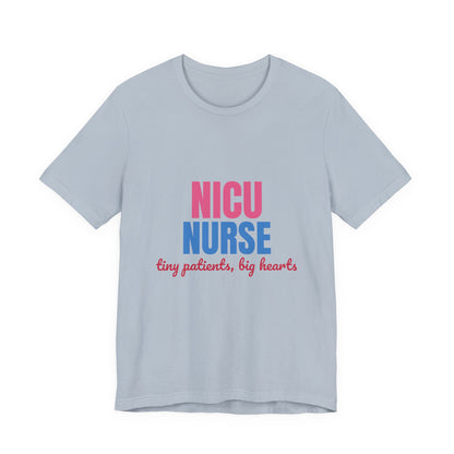 NICU Nurse Tiny Patients Big Hearts Shirt, NICU Nurse T-Shirt, Neonatal Nurse Gift