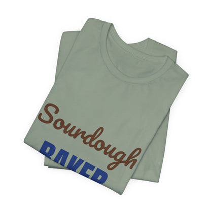 Sourdough Baker Feed the Starter First Shirt, Sourdough Baker T-Shirt, Baking Gift