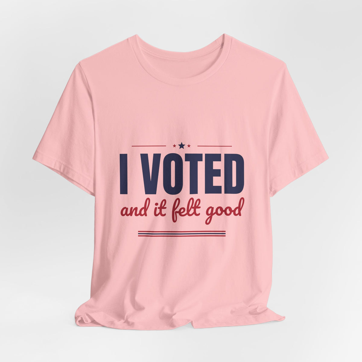 I Voted and It Felt Good Shirt, I Voted T-Shirt, Election Day Tee