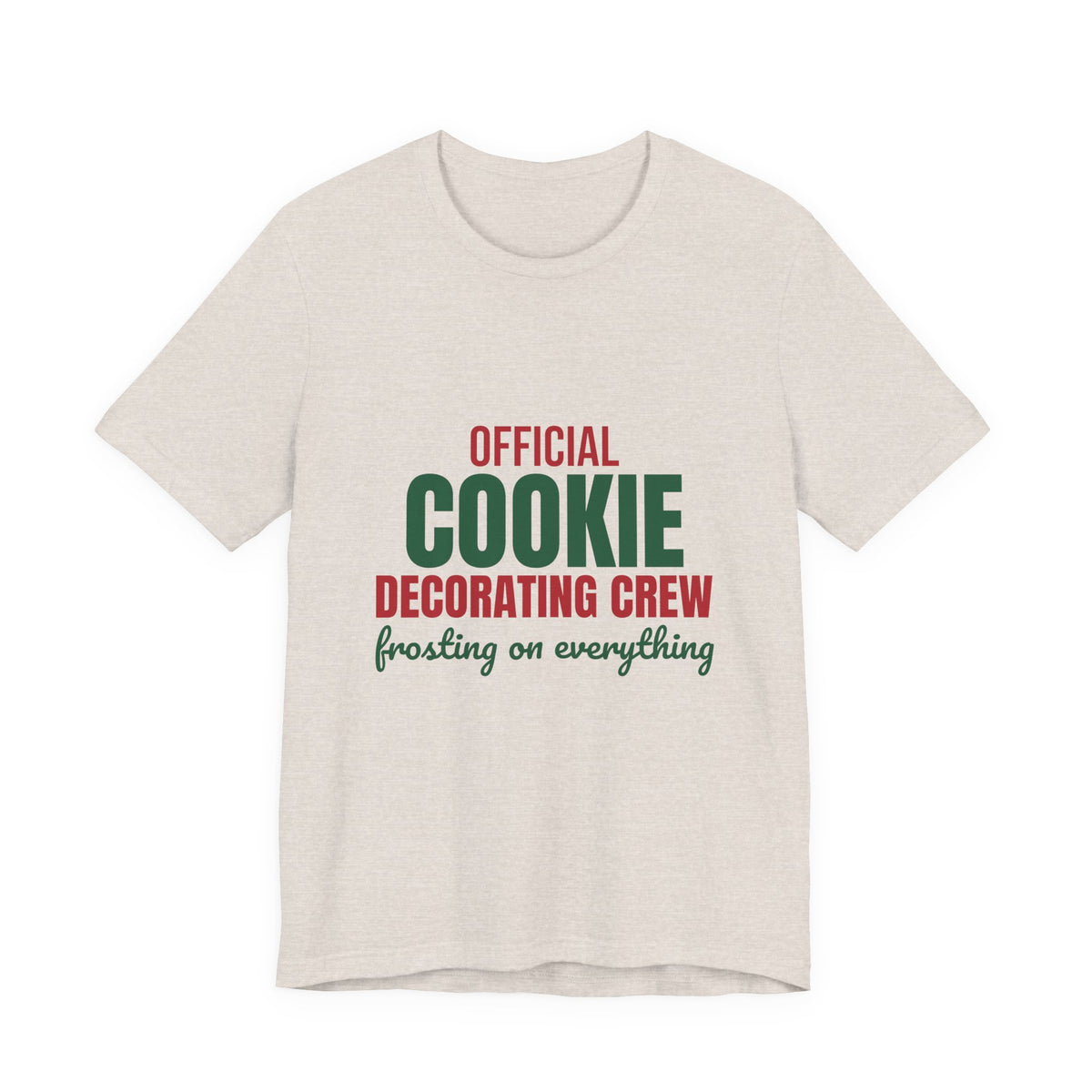 Official Cookie Decorating Crew Frosting on Everything Shirt, Christmas Baking T-Shirt, Christmas Baking Gift