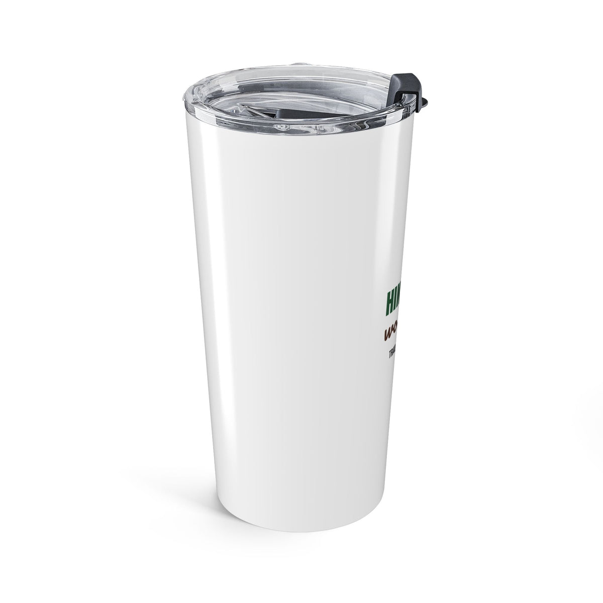 Hike More Worry Less Tumbler, Hike More Worry Less Travel Tumbler 20oz