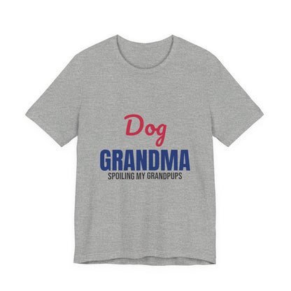 Dog Grandma Spoiling My Grandpups Shirt, Dog Grandma T-Shirt, Dog Lover Gift