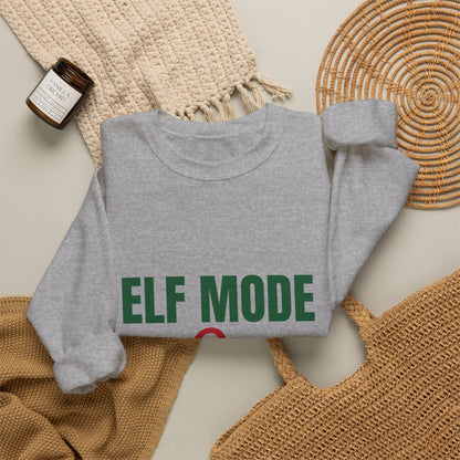Elf Mode On Sweatshirt, Funny Elf Christmas Crewneck