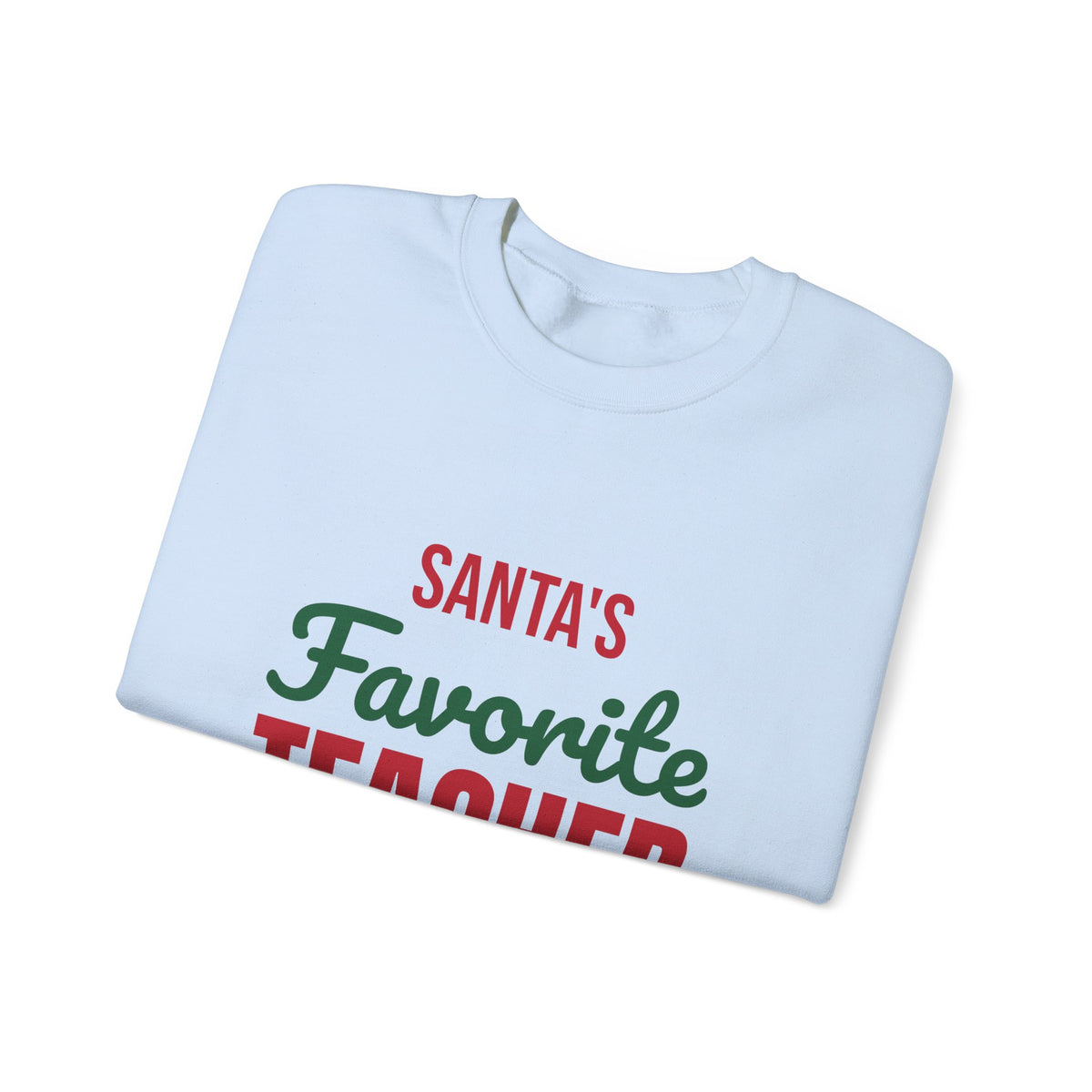 Santa's Favorite Teacher Sweatshirt, Teacher Christmas Crewneck, Teacher Gift