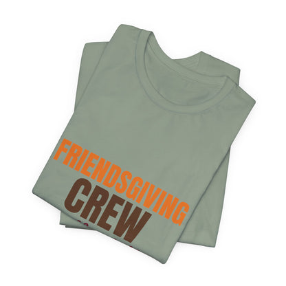 Friendsgiving Crew Pass the Stuffing Shirt, Friendsgiving Crew T-Shirt, Matching Friendsgiving Shirts
