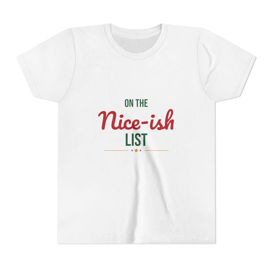 On the Nice-ish List Kids Shirt