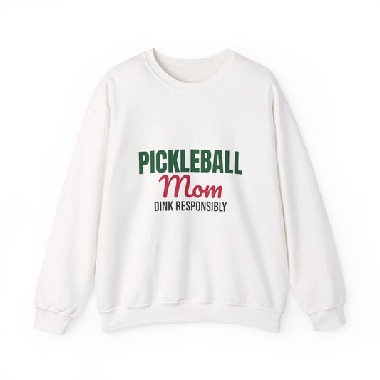 Pickleball Mom Dink Responsibly Sweatshirt