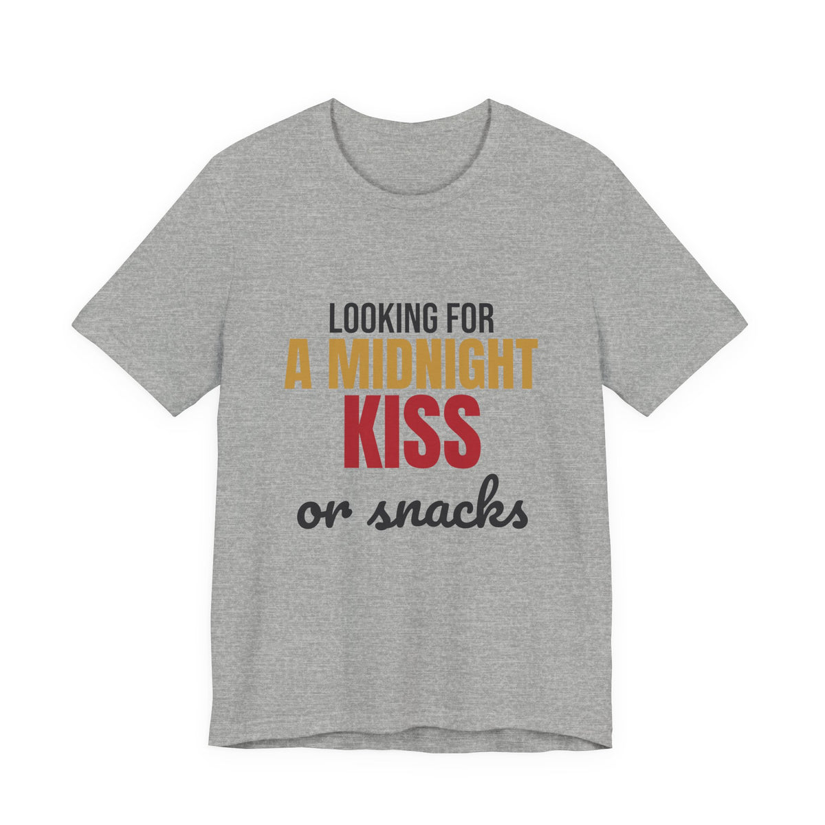 Looking for a Midnight Kiss or Snacks Shirt, Funny New Years Eve T-Shirt, Funny New Years Eve Gift