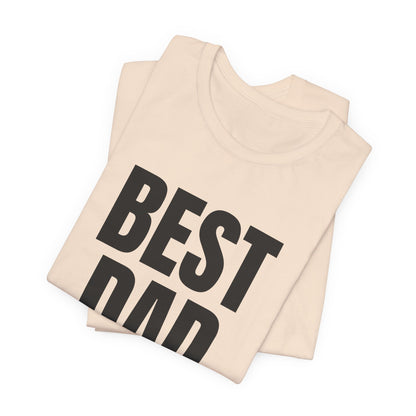Best Dad Ever T-Shirt