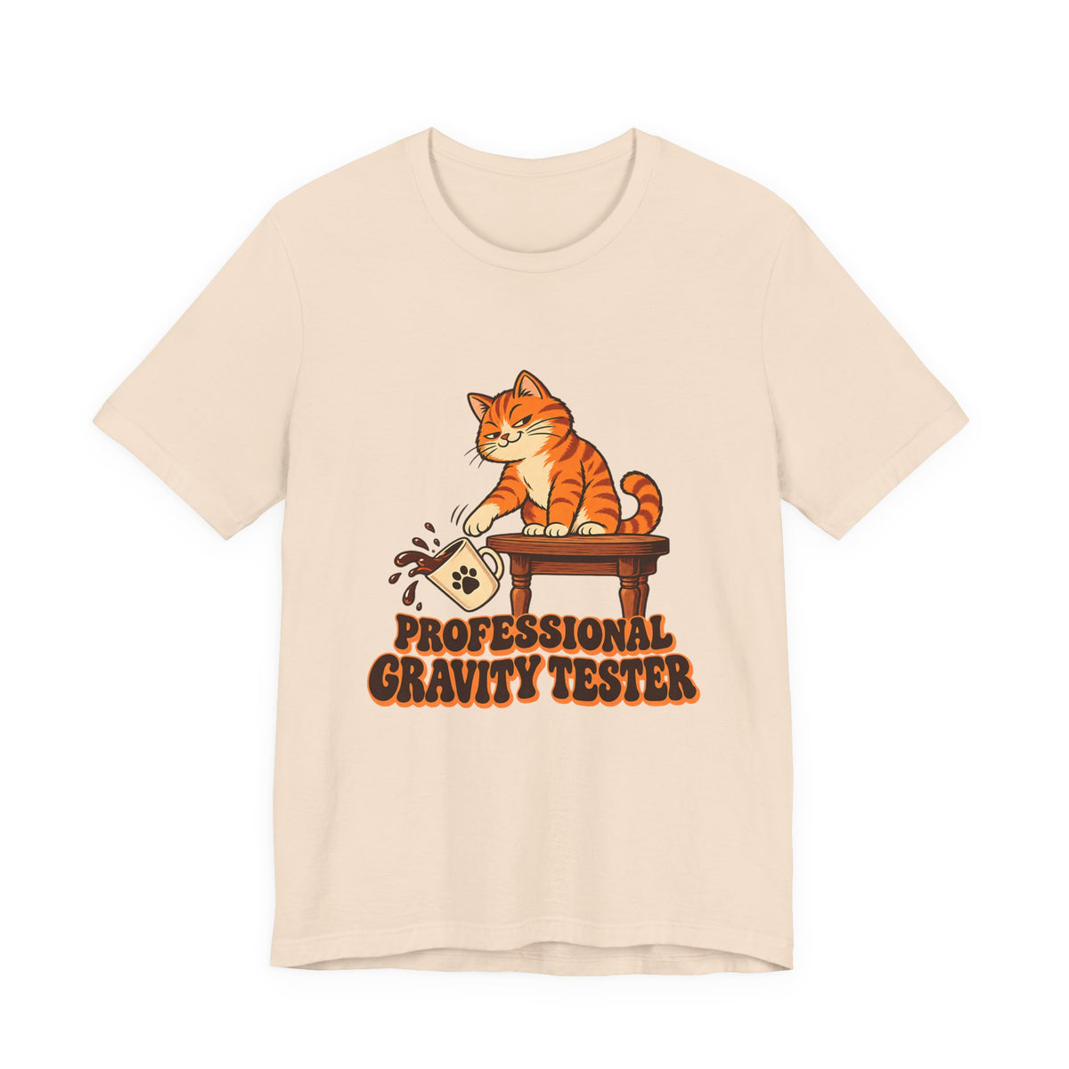 Professional Gravity Tester Cat Shirt, Funny Cat T-Shirt, Funny Cat Gift