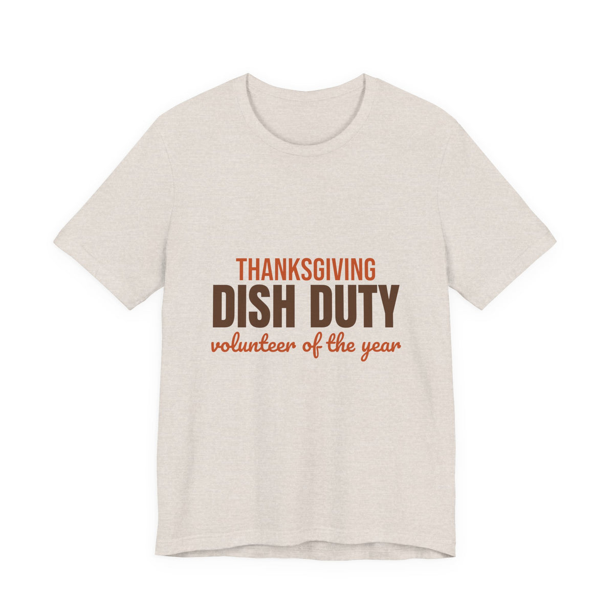 Thanksgiving Dish Duty Volunteer of the Year Shirt, Funny Thanksgiving T-Shirt, Funny Thanksgiving Gift