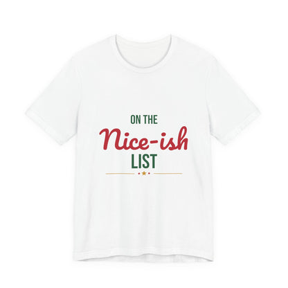 On the Nice-ish List Shirt