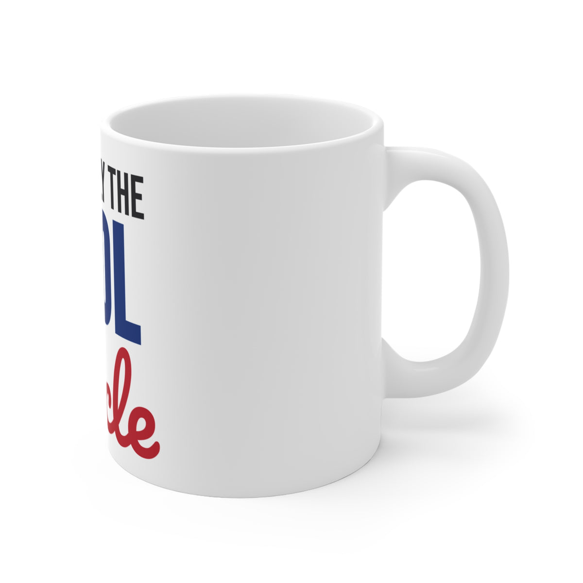 Officially the Cool Uncle Mug