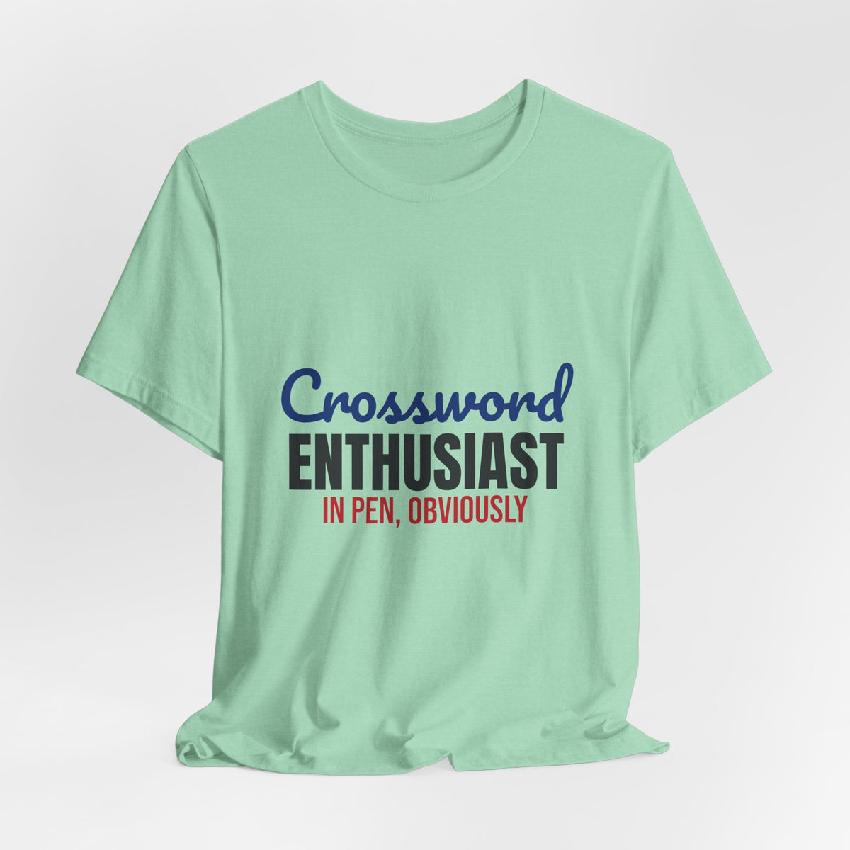 Crossword Enthusiast In Pen Obviously Shirt, Crossword Enthusiast T-Shirt, Puzzle Lover Gift