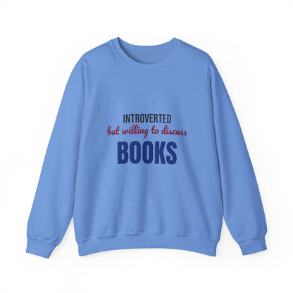 Introverted But Willing to Discuss Books Sweatshirt, Introvert Book Lover Crewneck Sweatshirt