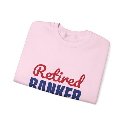 Retired Banker Finally Off the Clock Sweatshirt, Banker Retirement Crewneck Sweatshirt