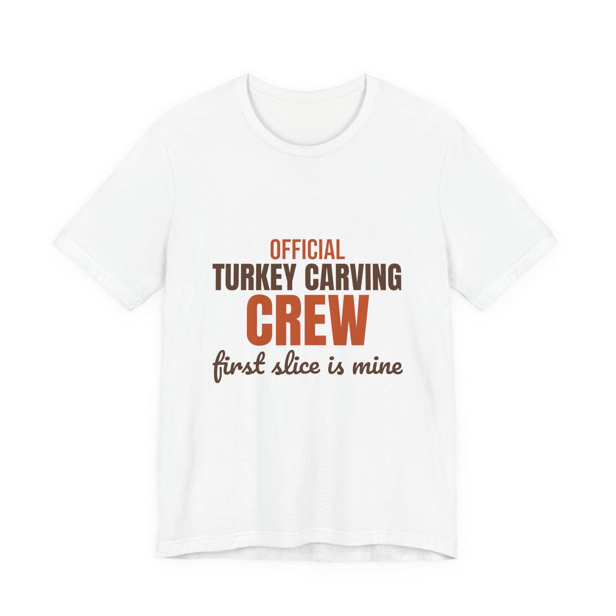 Official Turkey Carving Crew First Slice Is Mine Shirt, Funny Thanksgiving T-Shirt, Funny Thanksgiving Gift