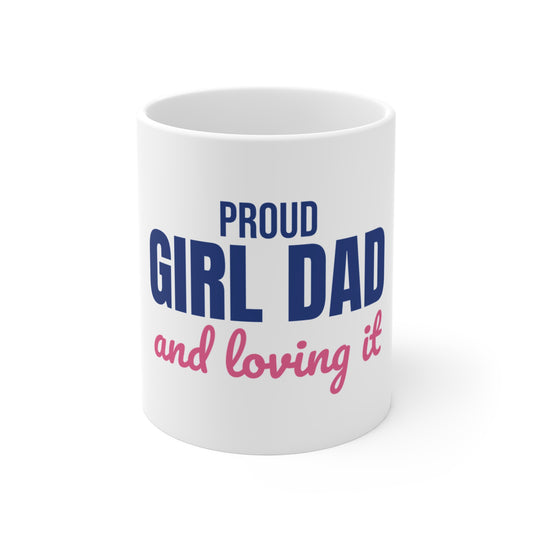 Proud Girl Dad Mug