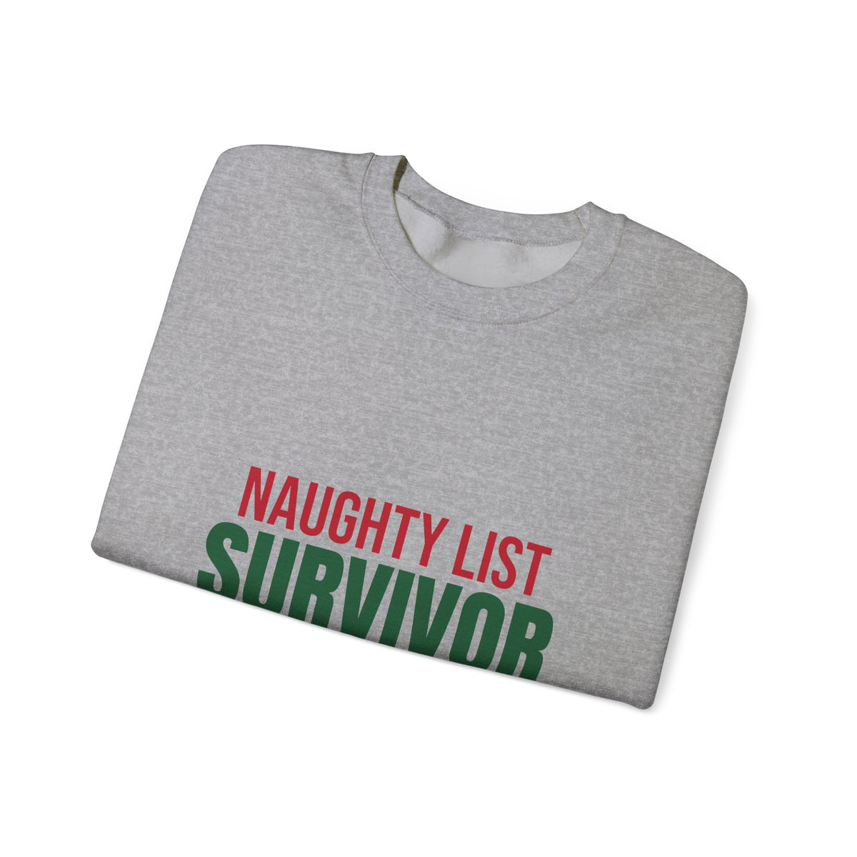 Naughty List Survivor Sweatshirt, Funny Christmas Crewneck