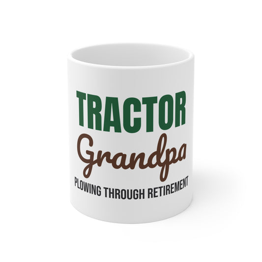 Tractor Grandpa Plowing Through Retirement Mug